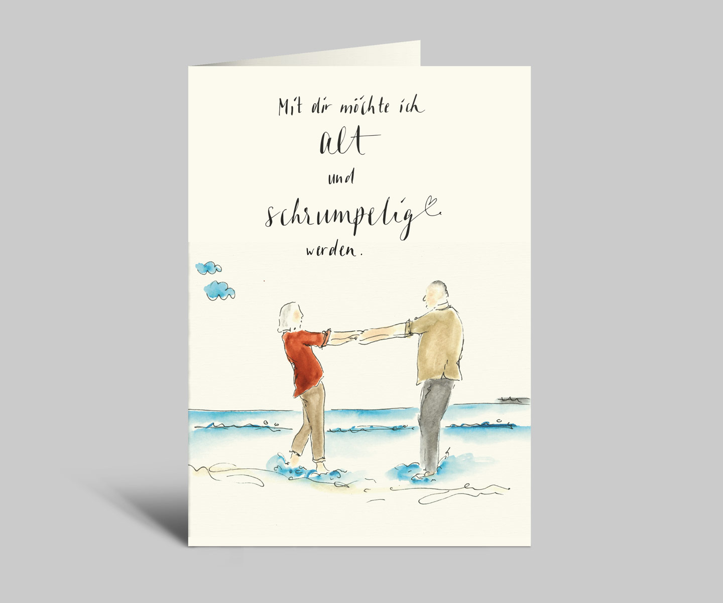Liebeskarte | Mit dir möchte ich alt und schrumpelig werden | Klappkarte mit Umschlag